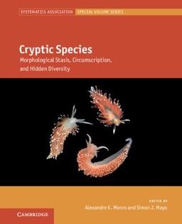 Cryptic Species Morphological Stasis, Circumscription, and Hidden Diversity  9781316513644 Front Cover
