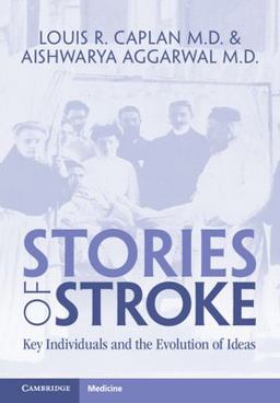 Stories of Stroke Key Individuals and the Evolution of Ideas  9781316516676 Front Cover