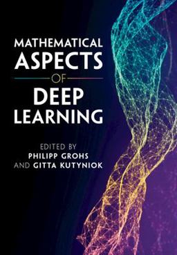Mathematical Aspects of Deep Learning  9781316516782 Front Cover