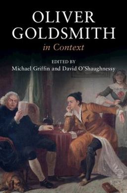     OLIVER GOLDSMITH IN CONTEXT  9781316518915 Front Cover
