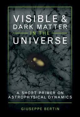     VISIBLE+DARK MATTER IN THE UNIVERSE  9781316519318 Front Cover