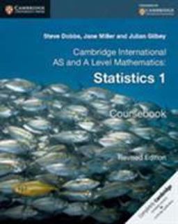 Cambridge International As and a Level Mathematics. Statistics 1