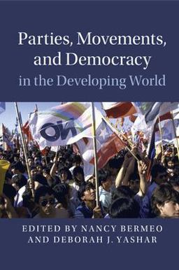 Parties, Movements, and Democracy in the Developing World:  9781316610053 Front Cover