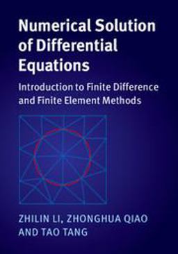 Numerical Solution of Differential Equations Introduction to Finite Difference and Finite Element Methods  9781316615102 Front Cover