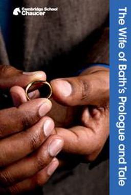 Wife of Bath's Prologue and Tale  9781316615454 Front Cover