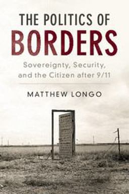 Politics of Borders Sovereignty, and Security after 9/11  9781316622933 Front Cover