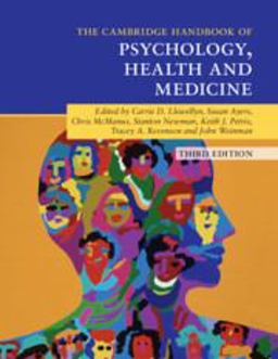 Cambridge Handbook of Psychology, Health and Medicine 3rd 9781316625873 Front Cover