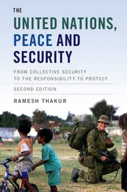 United Nations, Peace and Security From Collective Security to the Responsibility to Protect 2nd 9781316627723 Front Cover
