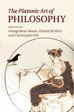The Platonic Art of Philosophy:  9781316629505 Front Cover