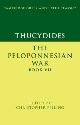 Thucydides: the Peloponnesian War Book VII  9781316630228 Front Cover