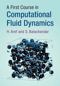 First Course in Computational Fluid Dynamics  9781316630969 Front Cover