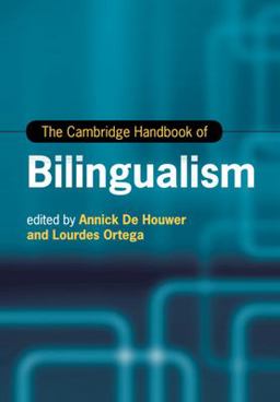     CAMBRIDGE HANDBOOK OF BILINGUALISM  9781316631225 Front Cover