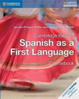 Cambridge IGCSEï¿½ Spanish as a First Language Coursebook  9781316632918 Front Cover