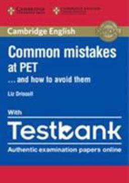 Common Mistakes at PET... and How to Avoid Them Paperback with Testbank Common Mistakes at PET... and How to Avoid Them Paperback with Testbank