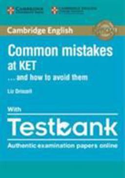 Common Mistakes at KET... and How to Avoid Them Paperback with Testbank Common Mistakes at KET... and How to Avoid Them Paperback with Testbank