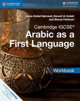 Cambridge IGCSE® Arabic as a First Language Workbook