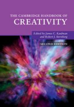 The Cambridge Handbook of Creativity:  9781316638545 Front Cover