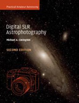 Digital SLR Astrophotography 2nd 9781316639931 Front Cover