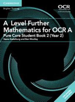 A Level Further Mathematics for OCR Pure Core