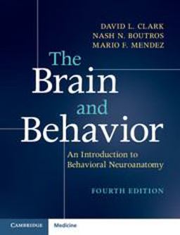 Brain and Behavior An Introduction to Behavioral Neuroanatomy 4th 9781316646939 Front Cover