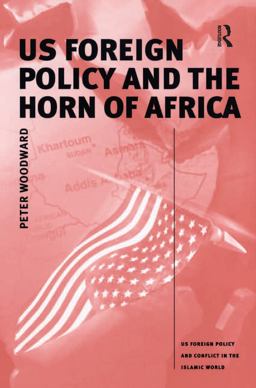 US Foreign Policy and the Horn of Africa US Foreign Policy and the Horn of Africa