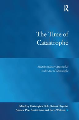 The Time of Catastrophe