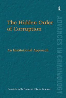 The Hidden Order of Corruption