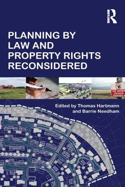 Planning by Law and Property Rights Reconsidered Planning by Law and Property Rights Reconsidered