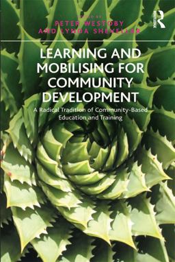 Learning and Mobilising for Community Development Learning and Mobilising for Community Development