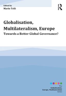Globalisation, Multilateralism, Europe