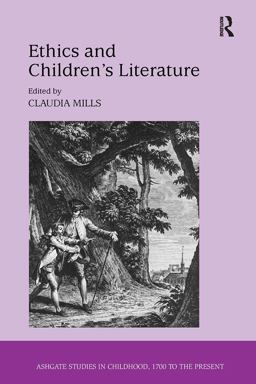 Ethics and Children's Literature Ethics and Children's Literature