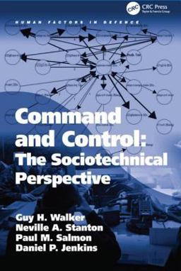 Command and Control: the Sociotechnical Perspective