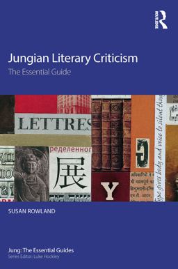 Jungian Literary Criticism Jungian Literary Criticism
