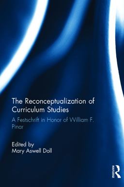 The Reconceptualization of Curriculum Studies The Reconceptualization of Curriculum Studies