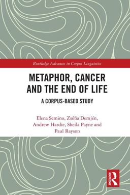 Metaphor, Cancer and the End of Life Metaphor, Cancer and the End of Life