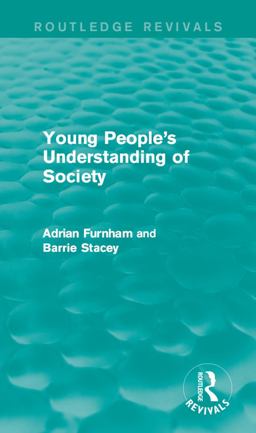 Young People's Understanding of Society (Routledge Revivals)