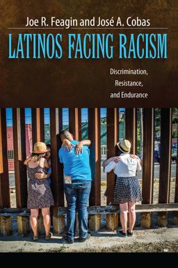Latinos Facing Racism Latinos Facing Racism