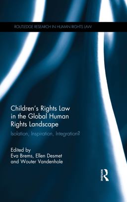 Children's Rights Law in the Global Human Rights Landscape Children's Rights Law in the Global Human Rights Landscape