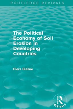 The Political Economy of Soil Erosion in Developing Countries