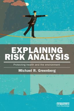 Explaining Risk Analysis Explaining Risk Analysis