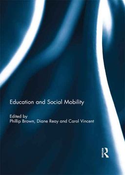Education and Social Mobility Education and Social Mobility