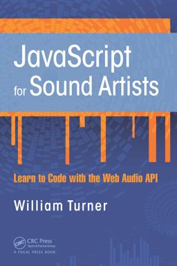 JavaScript for Sound Artists