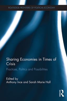 Sharing Economies in Times of Crisis Sharing Economies in Times of Crisis