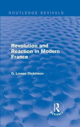Revolution and Reaction in Modern France