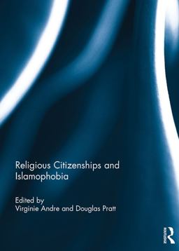 Religious Citizenships and Islamophobia Religious Citizenships and Islamophobia