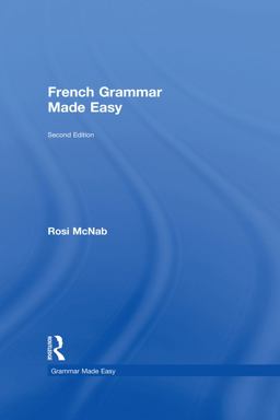 French Grammar Made Easy
