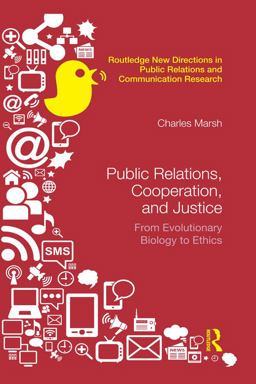 Public Relations, Cooperation, and Justice Public Relations, Cooperation, and Justice
