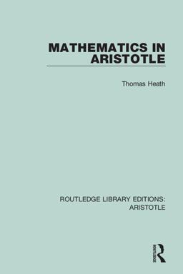 Mathematics in Aristotle Mathematics in Aristotle
