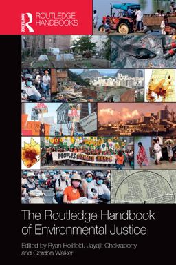 The Routledge Handbook of Environmental Justice The Routledge Handbook of Environmental Justice