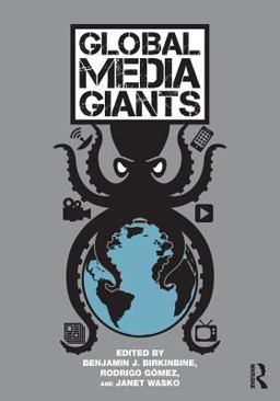 Global Media Giants Global Media Giants
